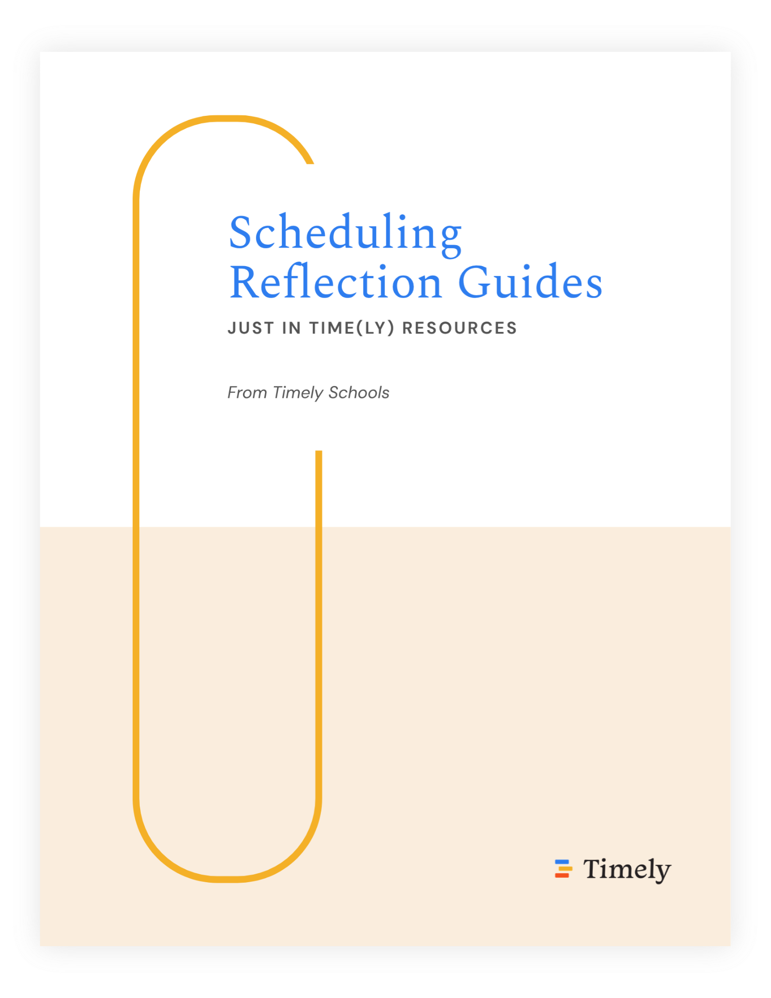 Scheduling Reflection Guide - Timely Schools